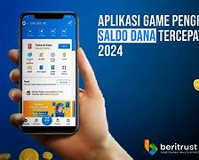 Apk Penghasil Uang 2024 Terbukti Membayar Download Game Gratis